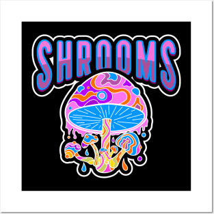 TRIPPY Shrooms - Shrooms Quotes Posters and Art